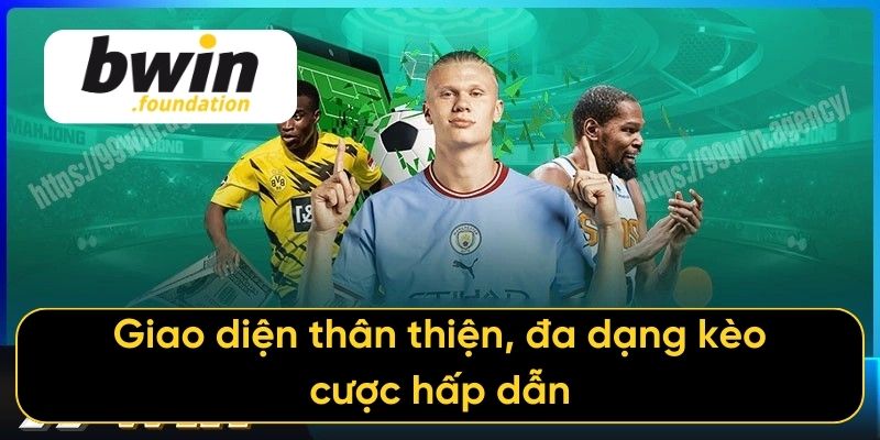 Giao diện thân thiện, đa dạng kèo cược hấp dẫn