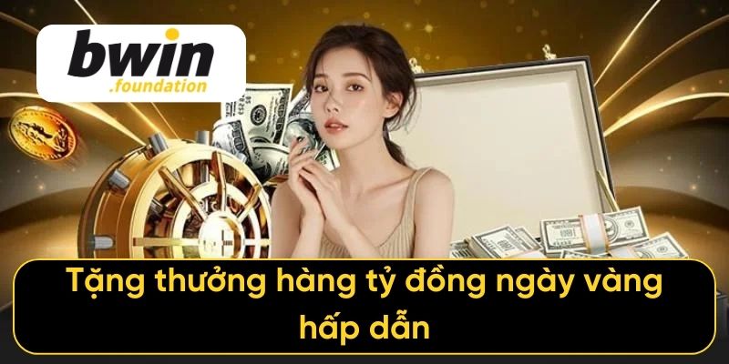 Tặng thưởng hàng tỷ đồng ngày vàng hấp dẫn
